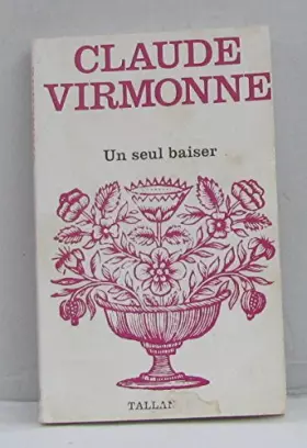 Couverture du produit · Un seul baiser (Floralies)
