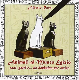 Couverture du produit · Animali al Museo egizio. Cani, gatti e... un babbuino per amico