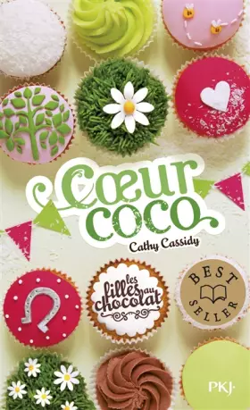Couverture du produit · 4. Les filles au chocolat : Coeur coco (4)