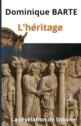 Couverture du produit · L'héritage: La révélation de Sidoine (French Edition)