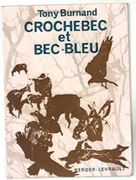 Couverture du produit · Crochebec Et Bec-Bleu
