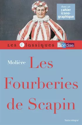 Couverture du produit · Classiques Bordas - Les fourberies de Scapin - Molière