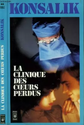 Couverture du produit · La Clinique des coeurs perdus (Presses pocket)