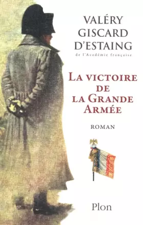 Couverture du produit · La victoire de la Grande Armée