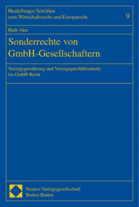 Couverture du produit · Sonderrechte von GmbBh-Gesellschaften. Vorzugsgewährung und Vorzugsgeseschäftsanteile im GmbH-Recht. Heidelberger Schriften zum
