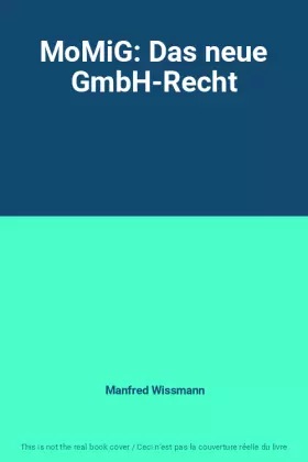 Couverture du produit · MoMiG: Das neue GmbH-Recht