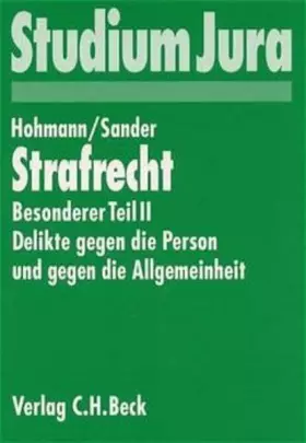 Couverture du produit · Strafrecht, Besonderer Teil, Bd.2, Delikte gegen die Person und die Allgemeinheit: Delikte gegen die Person und gegen die Allge