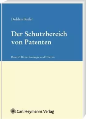 Couverture du produit · Der Schutzbereich von Patenten: Band 2: Chemie/Biotechnologie