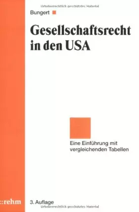 Couverture du produit · Gesellschaftsrecht in den USA: Eine Einführung mit vergleichenden Tabellen