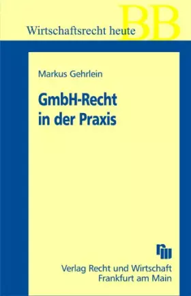 Couverture du produit · GmbH-Recht in der Praxis