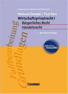 Couverture du produit · studium kompakt - Cornelsen Studien-Baustein Wirtschaft: Wirtschaftsprivatrecht I: Bürgerliches Recht und Handelsrecht. Studien