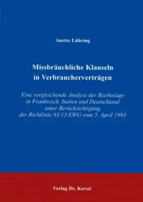 Couverture du produit · Missbräuchliche Klauseln in Verbraucherverträgen . Eine vergleichende Analyse der Rechtslage in Frankreich, Italien und Deutsch