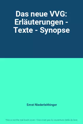 Couverture du produit · Das neue VVG: Erläuterungen - Texte - Synopse