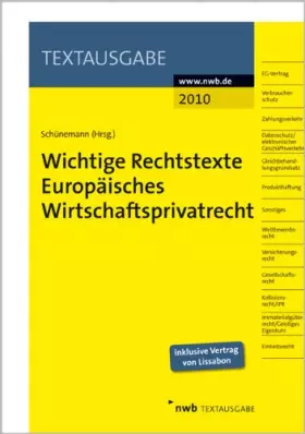 Couverture du produit · Wichtige Rechtstexte Europäisches Wirtschaftsprivatrecht: Inklusive Vertrag von Lissabon (Textausgabe)