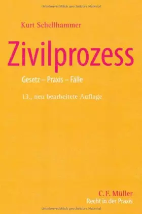 Couverture du produit · Zivilprozess: Gesetz-Praxis-Fälle