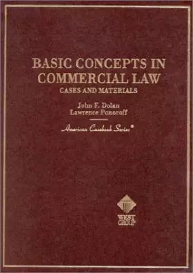 Couverture du produit · Basic Concepts in Commercial Law: Cases and Materials (American Casebook Series)
