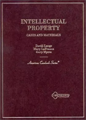 Couverture du produit · Intellectual Property: Cases and Materials (American Casebook Series)
