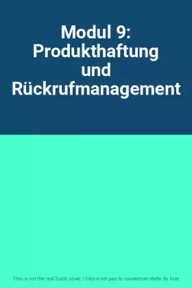 Couverture du produit · Modul 9: Produkthaftung und Rückrufmanagement