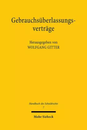 Couverture du produit · Handbuch des Schuldrechts in Einzeldarstellungen: Gebrauchsüberlassungsverträge