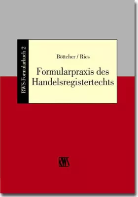 Couverture du produit · Formularpraxis des Handelsregisterrechts (RWS-Formularbuch)