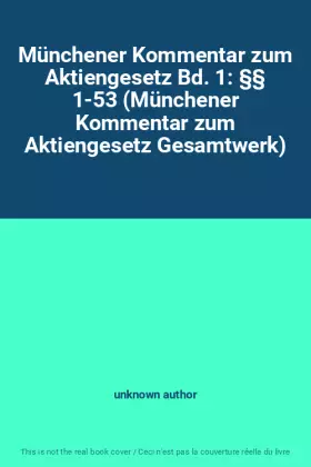 Couverture du produit · Münchener Kommentar zum Aktiengesetz Bd. 1: §§ 1-53 (Münchener Kommentar zum Aktiengesetz Gesamtwerk)