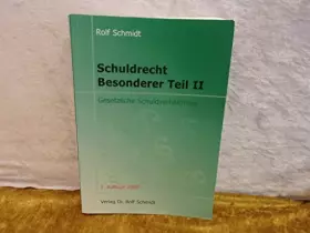 Couverture du produit · Schuldrecht. Besonderer Teil II: Gesetzliche Schuldverhältnisse