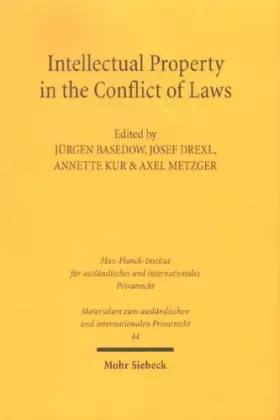 Couverture du produit · Intellectual Property in the Conflict of Laws (Materialien Zum Aulandischen Und Internationalen Privatrecht, Band 44)