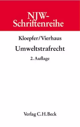 Couverture du produit · NJW-Schriftenreihe (Schriftenreihe der Neuen Juristischen Wochenschrift), Bd.58, Umweltstrafrecht