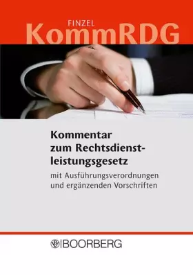 Couverture du produit · Kommentar zum Rechtsdienstleistungsgesetz - KommRDG: mit Ausführungsverordnungen und ergänzenden Vorschriften