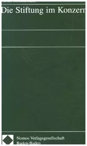 Couverture du produit · Die Stiftung im Konzern: Diss. Univ. Würzburg 2002