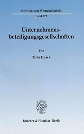 Couverture du produit · Unternehmensbeteiligungsgesellschaften.: Dissertationsschrift (Schriften zum Wirtschaftsrecht)