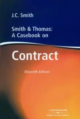 Couverture du produit · Smith and Thomas : A Casebook on Contract