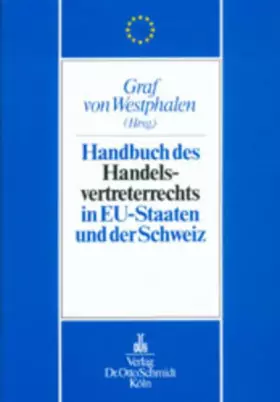 Couverture du produit · Handbuch des Handelsvertreterrechts in den EU-Staaten und der Schweiz