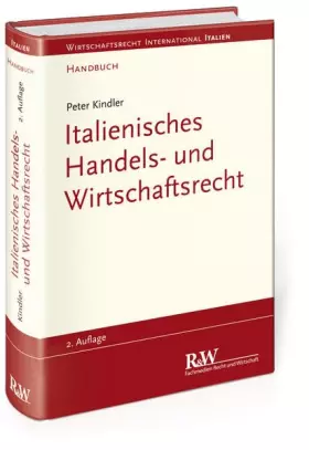 Couverture du produit · Italienisches Handels- und Wirtschaftsrecht: Handbuch (Wirtschaftsrecht international)