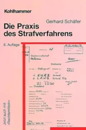 Couverture du produit · Die Praxis des Strafverfahrens: anhand einer Akte