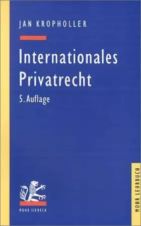 Couverture du produit · Internationales Privatrecht. Einschliesslich der Grundbegriffe des Internationalen Zivilverfahrensrecht