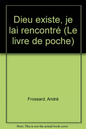 Couverture du produit · Dieu existe je l'ai rencontre                                                                 020597