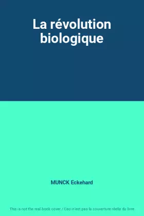 Couverture du produit · La révolution biologique