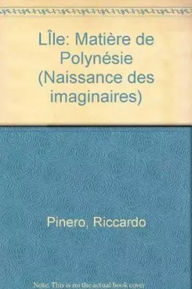Couverture du produit · L'île, Matière de Polynésie