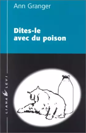 Couverture du produit · Dites-le avec du poison, nouvelle édition