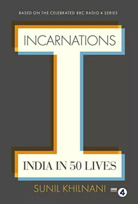 Couverture du produit · Incarnations: India in 50 Lives