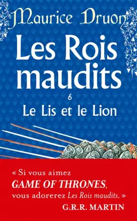 Couverture du produit · Les Rois maudits, tome 6 : Le Lis et le Lion