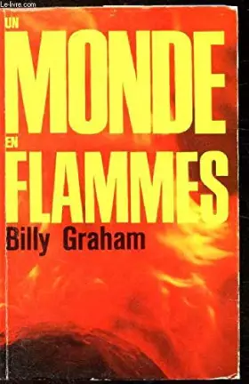 Couverture du produit · UN MONDE EN FLAMMES.