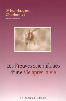 Couverture du produit · Les Preuves scientifiques d'une Vie après la vie