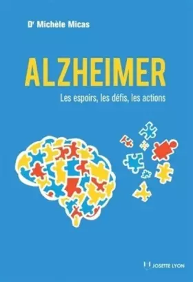 Couverture du produit · Alzheimer - Les espoirs, les défis, les actions