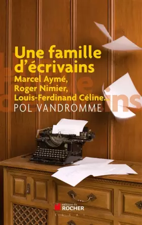 Couverture du produit · Une famille d'ecrivains : Chroniques buissionières