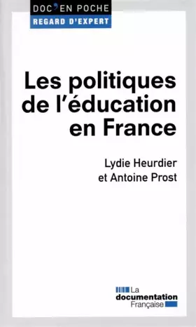 Couverture du produit · Les politiques de l'éducation en France