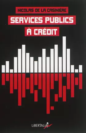 Couverture du produit · Services publics à crédit : A qui profitent les partenariats public-privé (PPP) ?