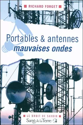 Couverture du produit · Portables & antennes mauvaises ondes