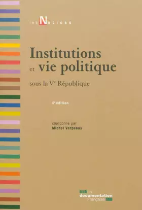 Couverture du produit · Institutions et vie politique sous la Ve République